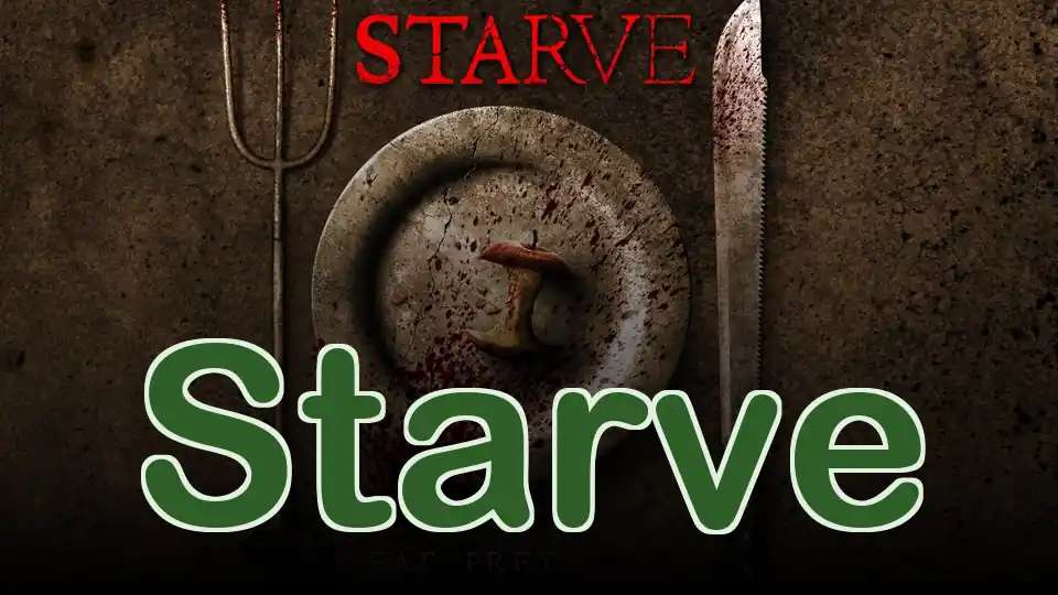 Starve