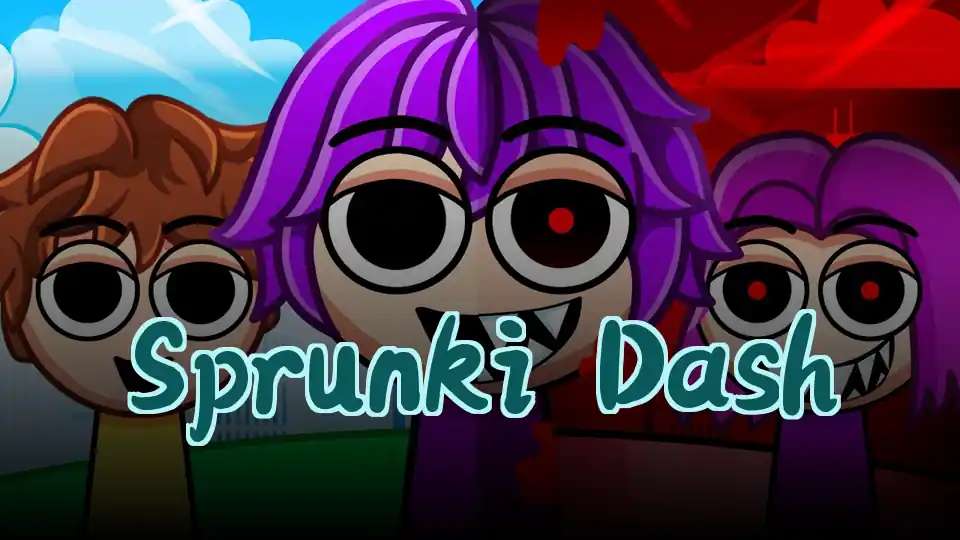 Sprunki Dash