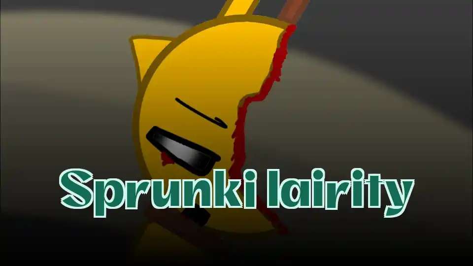 Sprunki lairity