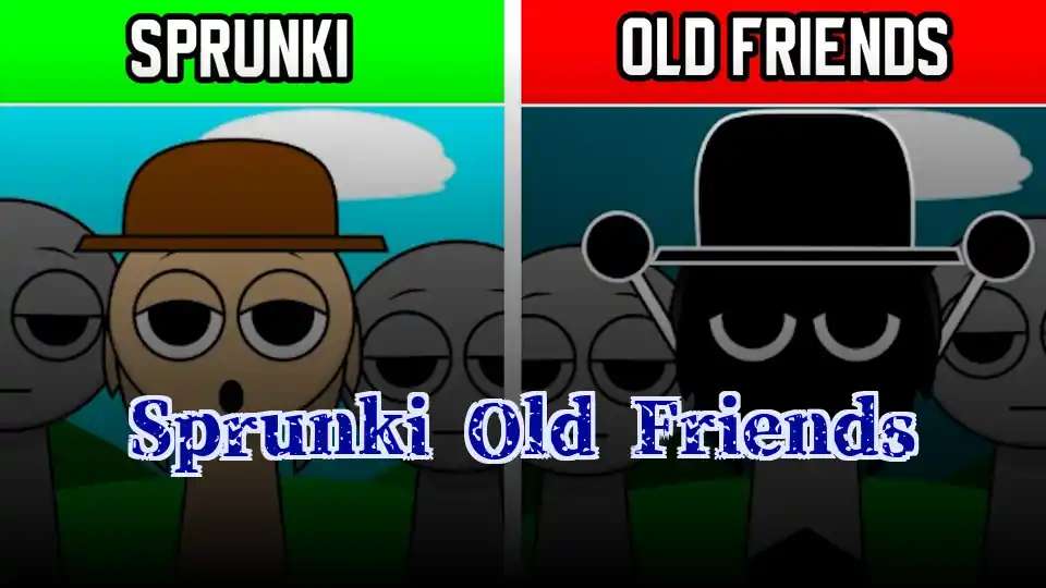 Sprunki Old Friends