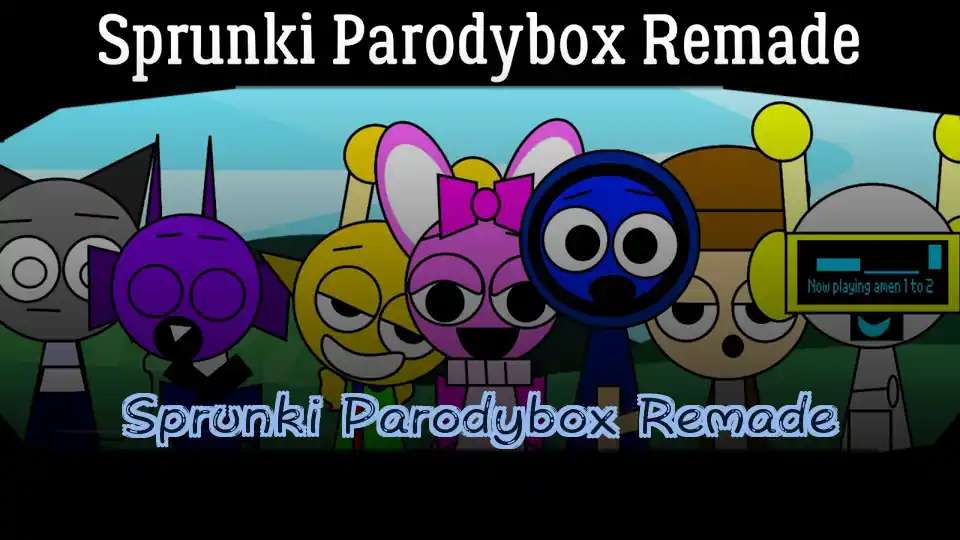 Sprunki Parodybox Remade