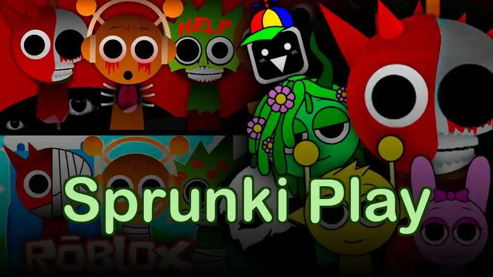 Sprunki Play