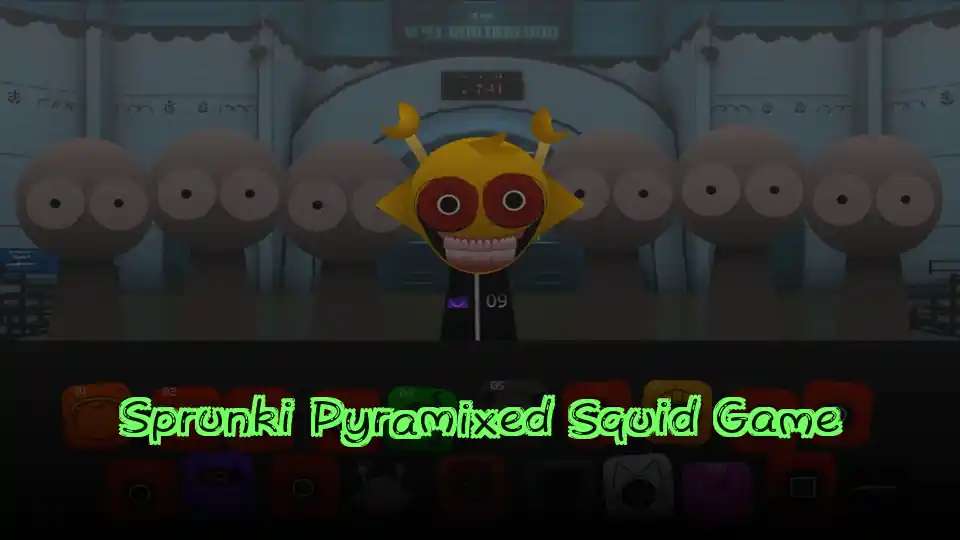 Sprunki Pyramixed Squid Game