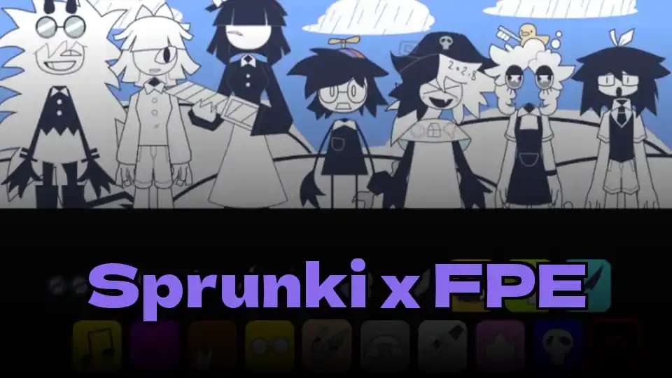 Sprunki x FPE