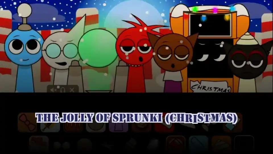 The Jolly of Sprunki (Christmas)