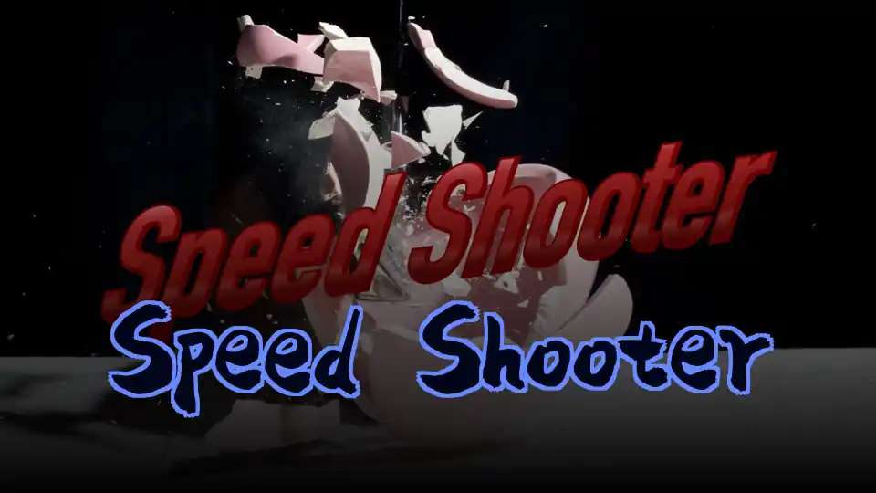 Speed Shooter