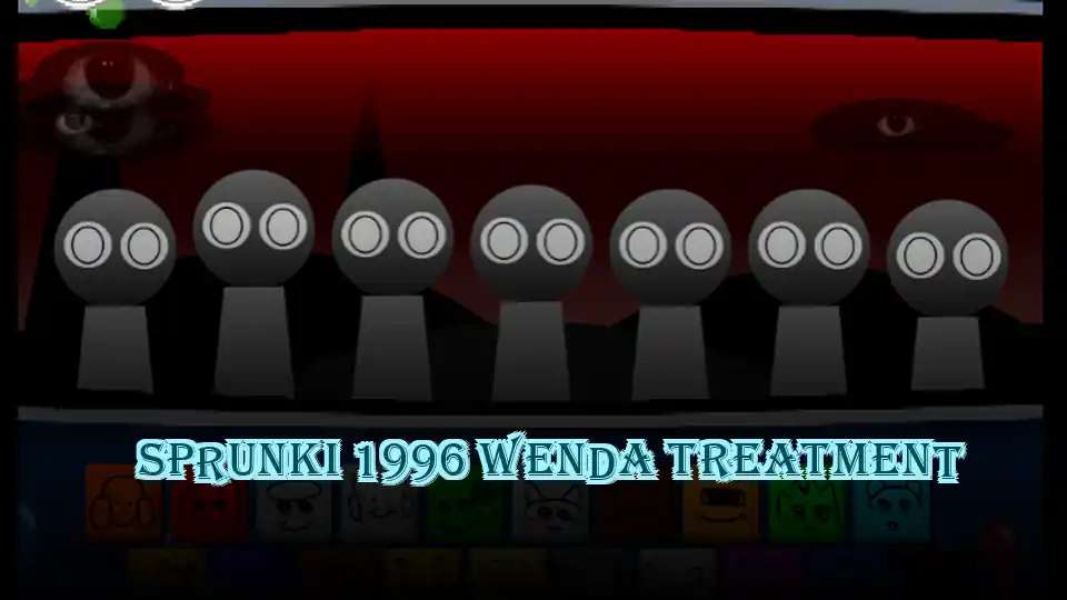 Sprunki 1996 Wenda Treatment