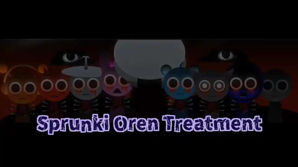 Sprunki Oren Treatment