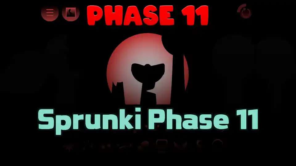 Sprunki Phase 11