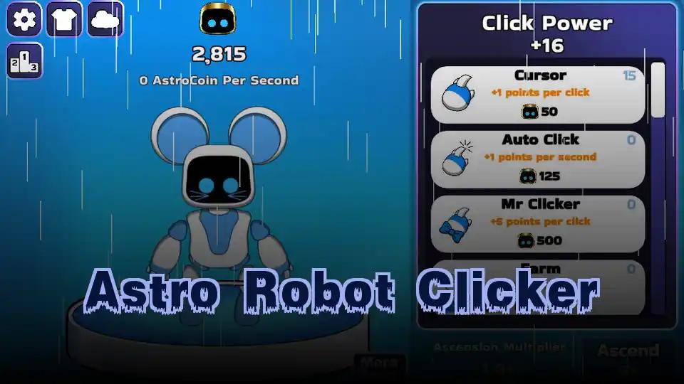 Astro Robot Clicker: Play Astro Robot Clicker on Retro Game