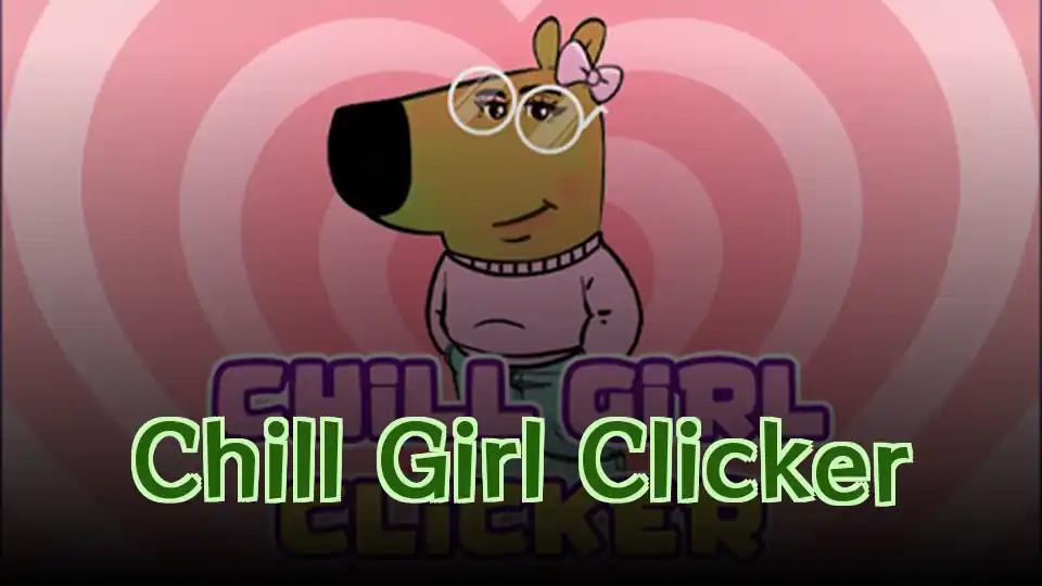 Chill Girl Clicker