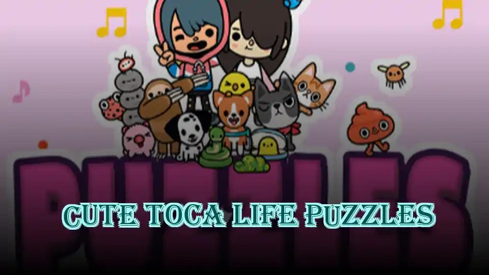 Cute Toca Life Puzzles