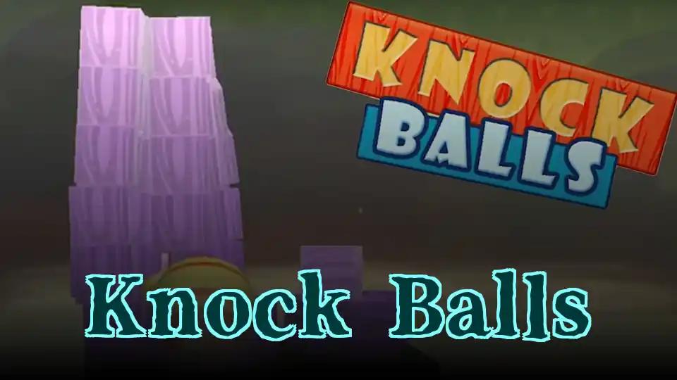 Knock Balls