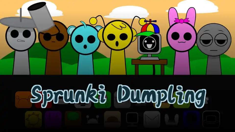 Sprunki Dumpling