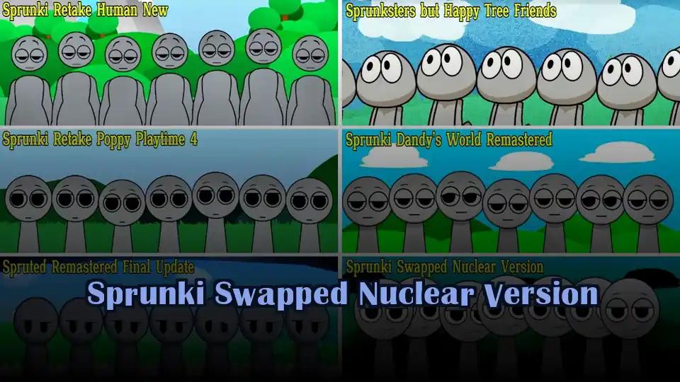 Sprunki Swapped Nuclear Version