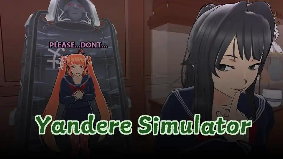 Yandere Simulator