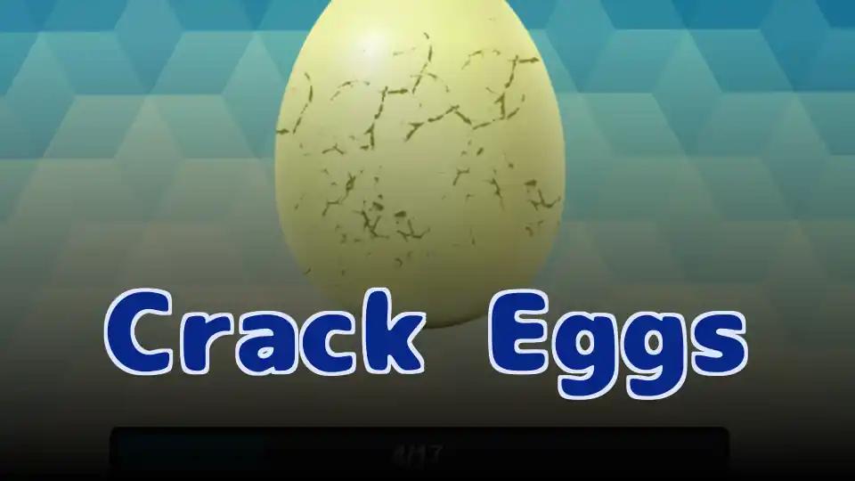 Crack Eggs