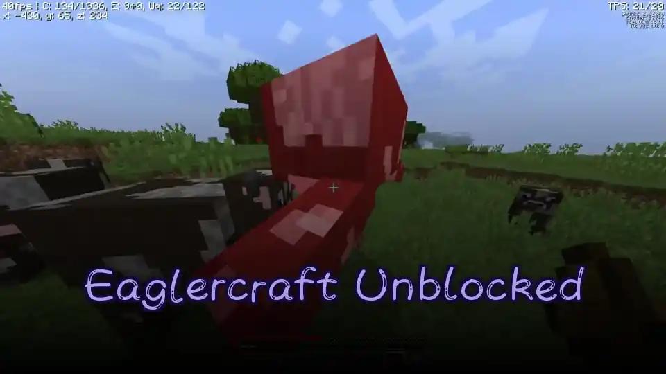 Eaglercraft Unblocked