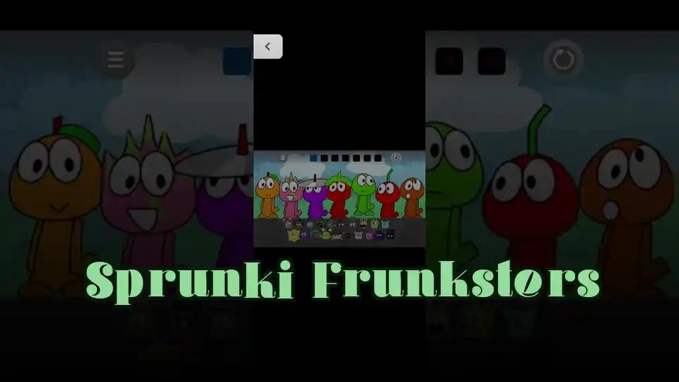 Sprunki Frunksters