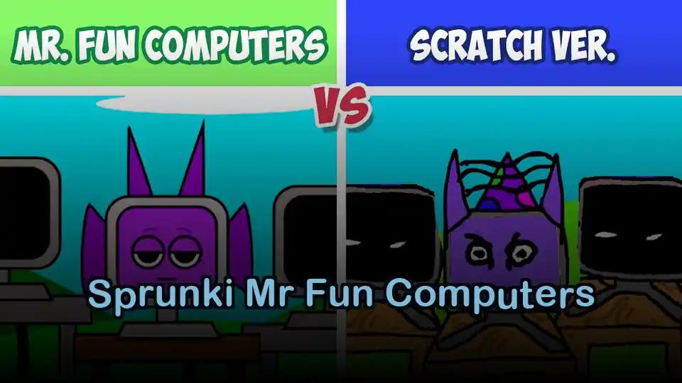 Sprunki Mr Fun Computers