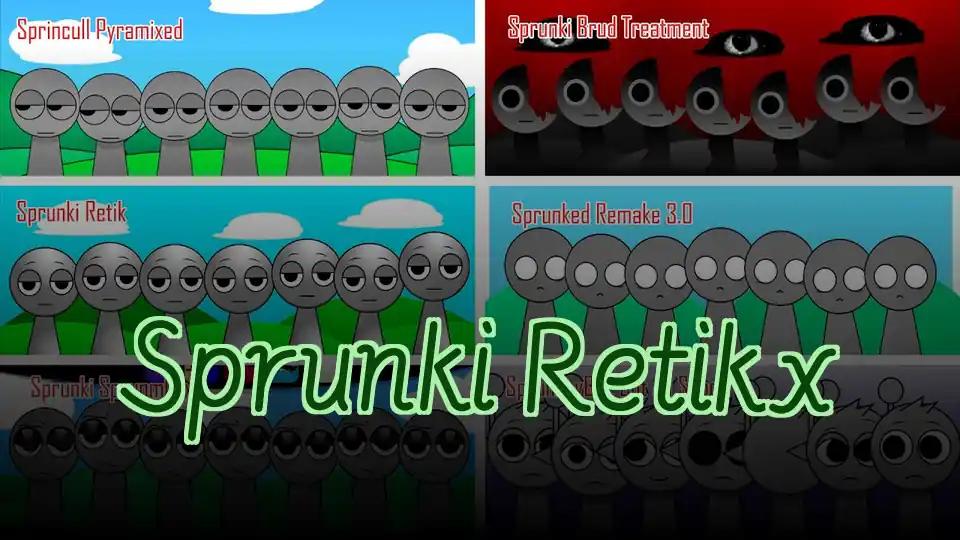 Sprunki Retikx