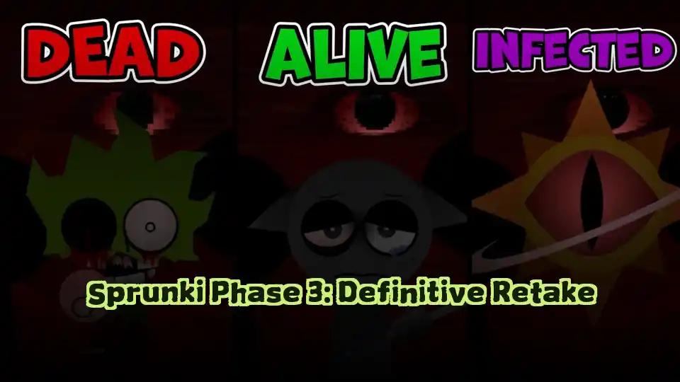 Sprunki Phase 3: Definitive Retake