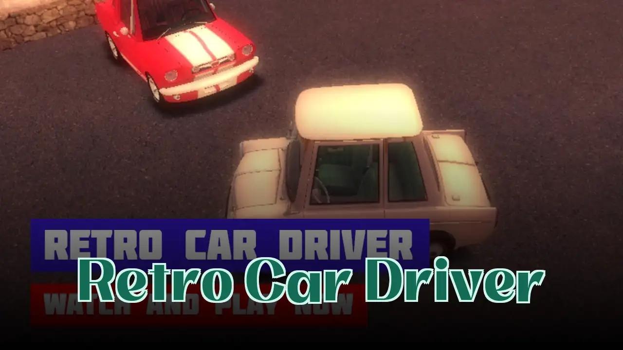 Retro Car Driver